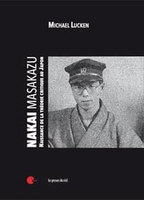 NakaMasakazu - naissance de la théorie critique au Japon