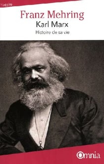 Karl Marx - histoire de sa vie