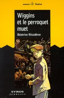 WIGGINS ET LE PERROQUET MUET