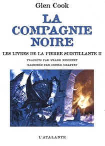 Les annales de la Compagnie Noire : Intégrale vol.4 : Tomes 9 et 10 : les livres de la pierre scintillante Tome 2