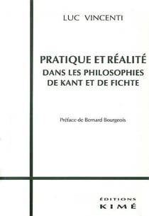 Pratique et réalite dans les philosophies de Kant et de Fichte