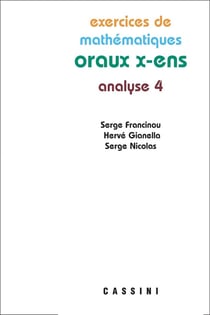 Exercices de mathématiques - oraux x-ens - analyse 4