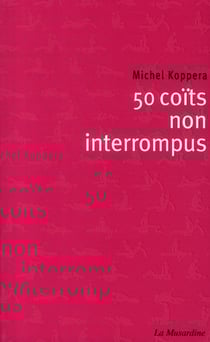 50 coïts non-interrompus