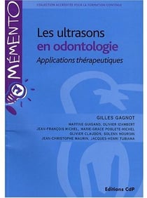 Les ultrasons en odontologie - applications therapeutiques