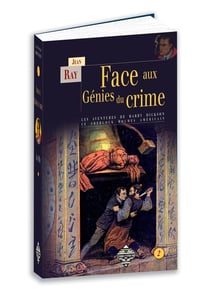 Face aux génies du crime