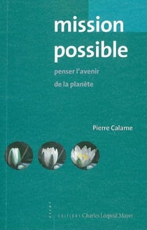 Mission possible - penser l'avenir de la planète