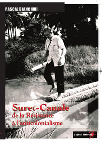 Suret-Canale de la résistance à l'anticolonialisme
