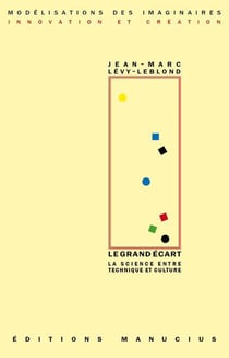 Le grand écart - science entre technique et culture