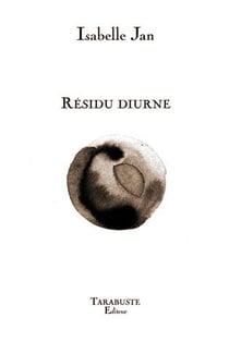 Residu diurne - isabelle jan