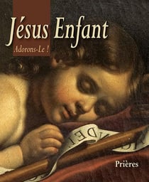 Jésus enfant - adorons-le !