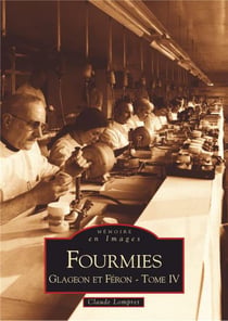 Fourmies Tome 4 - Glageon et Féron