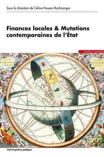 Finances locales & mutations contemporaines de l'État