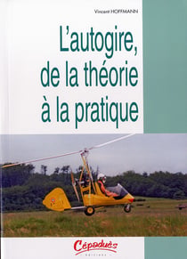 L'autogire de la théorie à la pratique