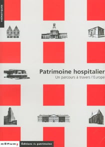 Patrimoine hospitalier europeen