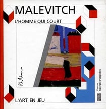 Casemir malevitch, l'homme qui court - - atelier des enfants