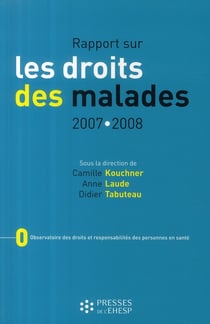 Rapport sur les droits des malades 2007/2008