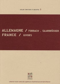 Allemagne, Forbach, Saarbrücken - France, Givors