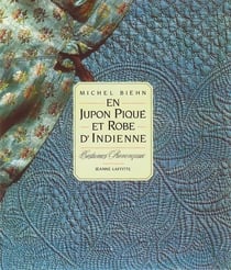 En jupon piqué et robe d'indienne : costumes provencaux