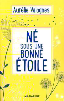 Né sous une bonne étoile