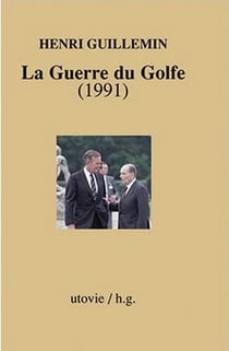La Guerre du Golfe (1991)
