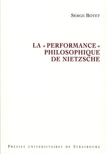 La "performance" philosophique de Nietzsche
