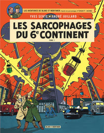 Blake et Mortimer Tome 16 : les sarcophages du 6e continent Tome 1