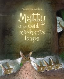 Matty Et Les Cent Mechants Loups