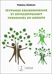 Hypnose ericksonienne et developpement personnel en groupe