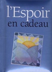 L'espoir en cadeau