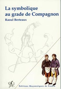 La symbolique au grade de compagnon