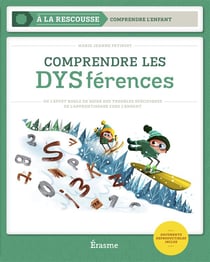 "comprendre les "dys-ferences