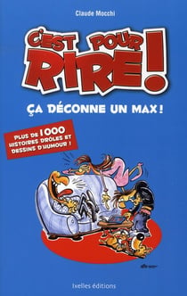 C'est pour rire t.3 - ça déconne un max