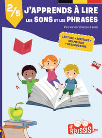 J'apprends a lire les sons et les phrases - lecteurs debutants livret 2/4
