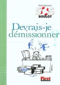 Devrais-je demissionner