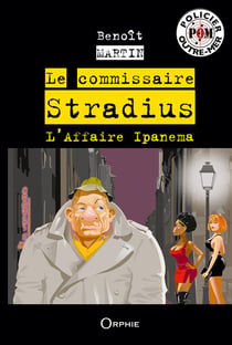 Le commissaire Stradius : l'affaire Ipanema