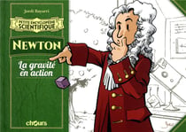 Petite encyclopédie scientifique - newton - la gravité en action