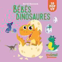 Saisissants pop-up : bébé dinosaures