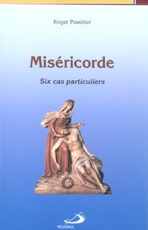 Misericorde - six cas particuliers