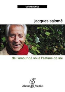 De l'amour de soi à l'estime de soi