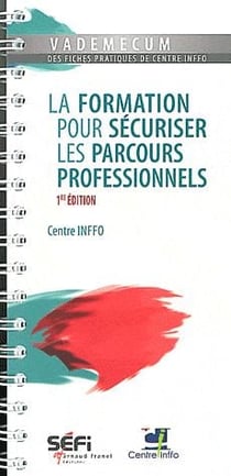 Vademecum : la formation pour sécuriser les parcours professionnels