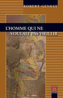 L'homme qui ne voulait pas vieillir