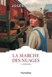 La marche des nuages Tome 1 : l'insoumis