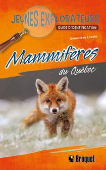 Mammifères du Québec : Guide d'identification