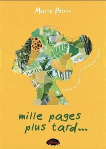 Mille pages plus tard... Tome 4 : J'aimerais savoir lire entre les lignes...