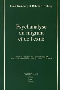 Psychanalyse du migrant et de l'exilé