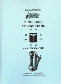 Sophrologie, musicothérapie - le lien sonore