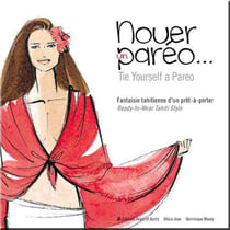 Nouer un paréo - fantaisie tahitienne d'un prêt-à-porter