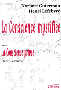 La conscience mystifiée - la conscience privée