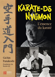L'essence du karaté - karate-do nyumon