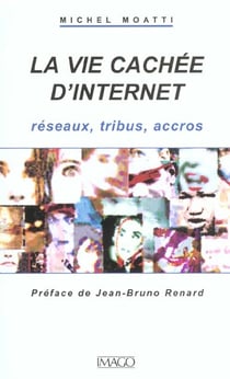 La vie cachée d'internet